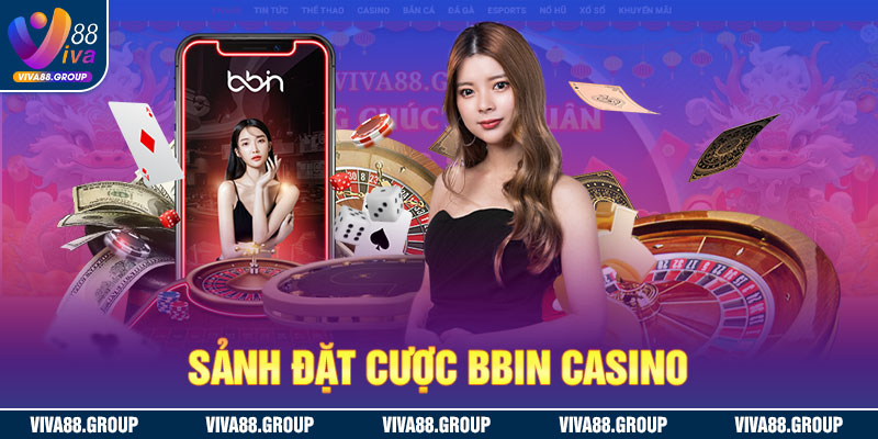 Sảnh BBin casino