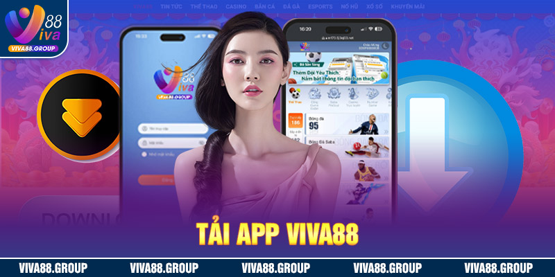 Tải app Viva88 - giải trí bất tận